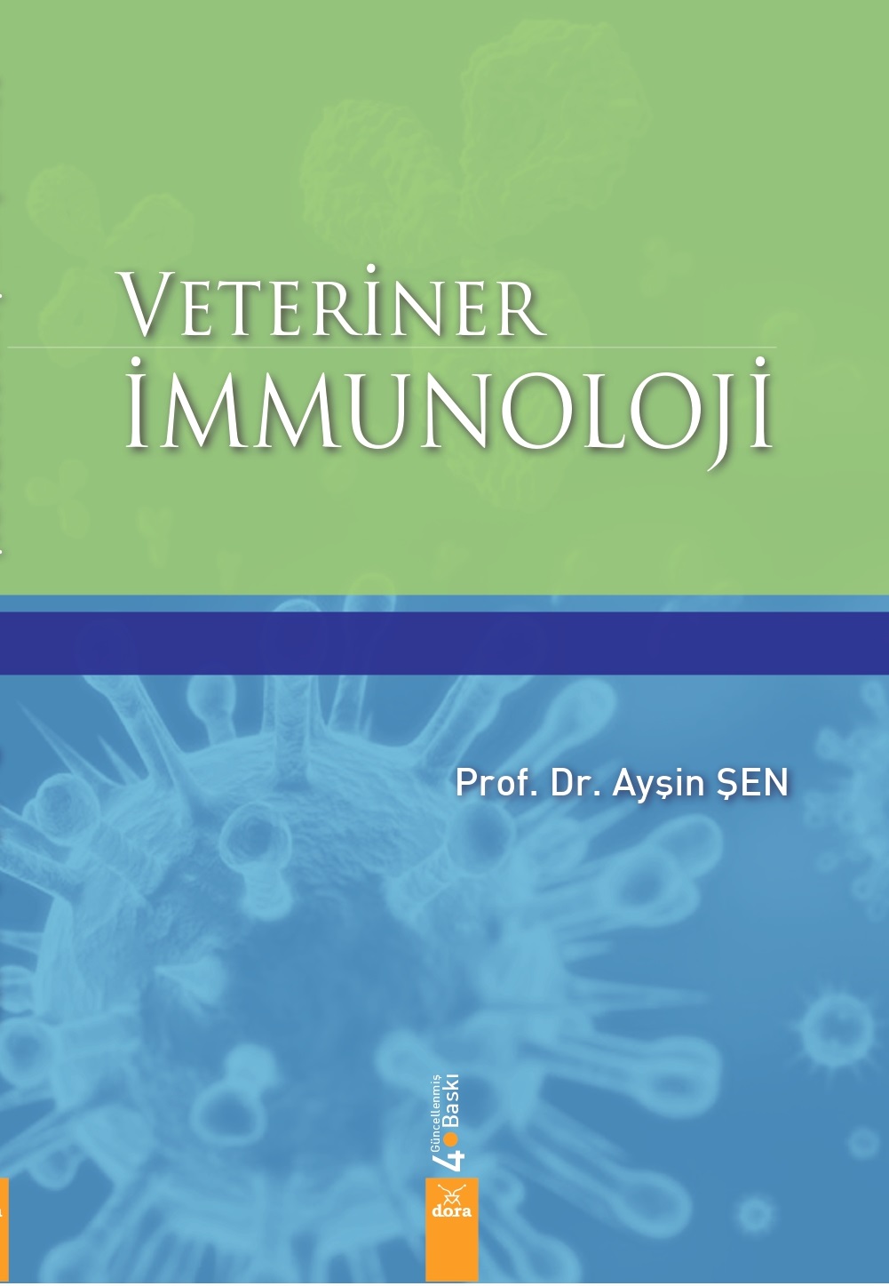 Veteriner  İmmunoloji | 390 | Dora Yayıncılık